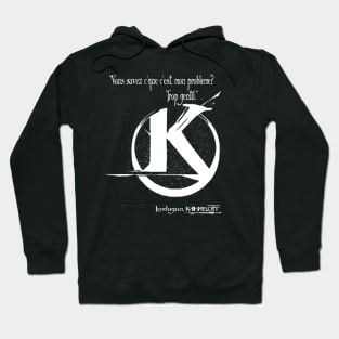 Do you know what my problem is? Too kind. Hoodie